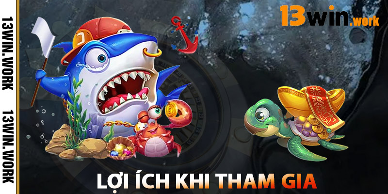 Lợi Ích Khi Tham Gia